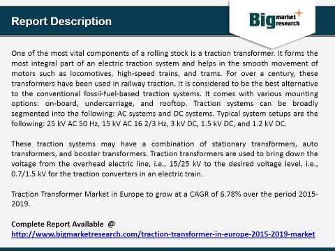 Deep Research Report on Traction Transformer Market in Europe - Size, Share, Trends, Demand, Report & Forecast 2019