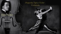 Ventarrón - Orquesta Típica Victor con Elvino Vardaro (1933)