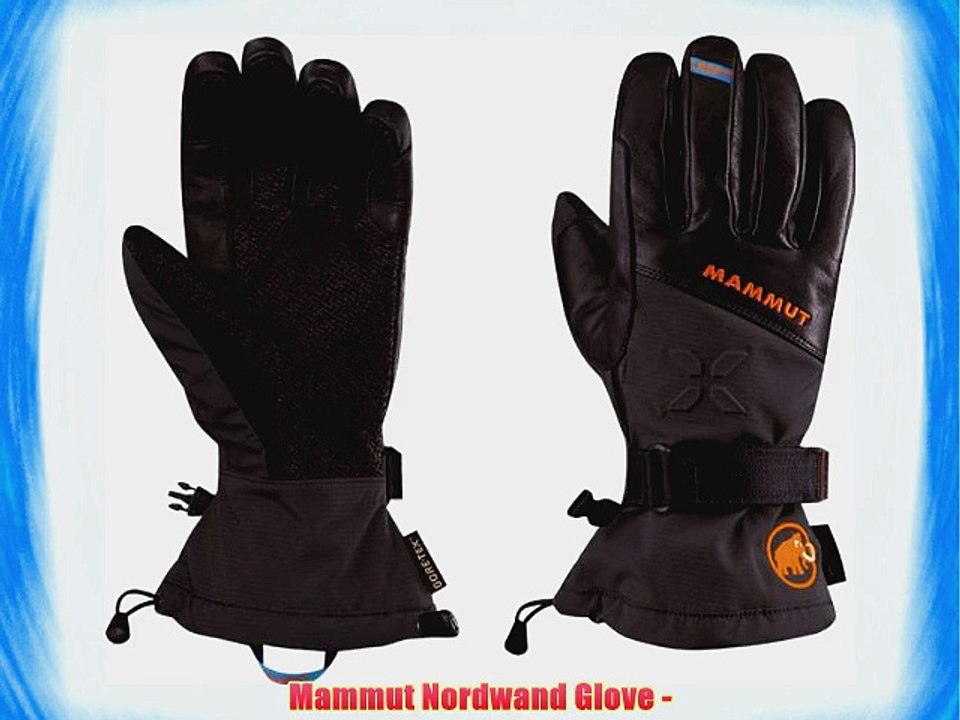 Mammut Nordwand Glove - - video Dailymotion