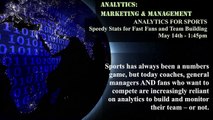 ANALYTICS FOR SPORTS -- Speedy Stats for Fast Fans and Team Building (1:45pm May 14th)