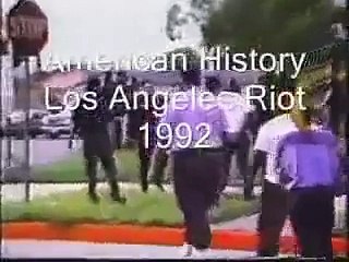 Los Angeles 1992 American History.