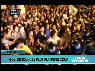 From the South - Ecuadorean Gov't Denounces Coup Plot