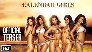 Calendar Girls Official Teaser Trailer | Akanksha Puri, Avani Modi, Kyra Dutt, Ruhi Singhs