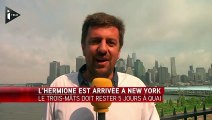 Pile dans les temps, l'Hermione débarque à New York