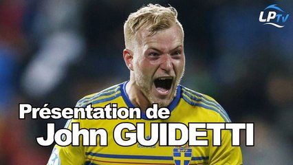 Présentation de John Guidetti