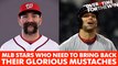 Overtime: 9 MLB stars who need to bring back their glorious mustaches