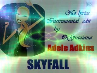 SKYFALL Adele Adkins version Instrumental ©GrazianaKaraoke
