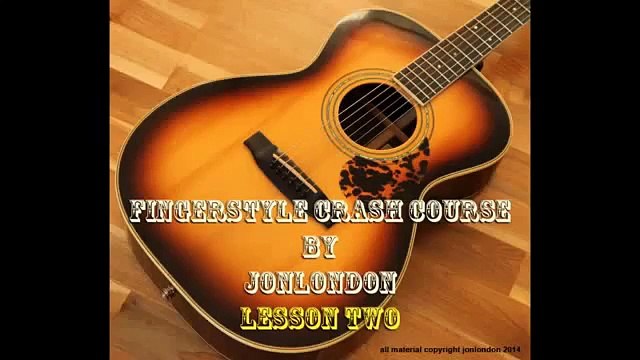 Fingerstyle - Finger Picking Guitar Lesson Two