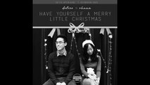 [Audio] Have Yourself a Merry Little Christmas - Michael Buble (acoustic cover by Delise and Shaun)