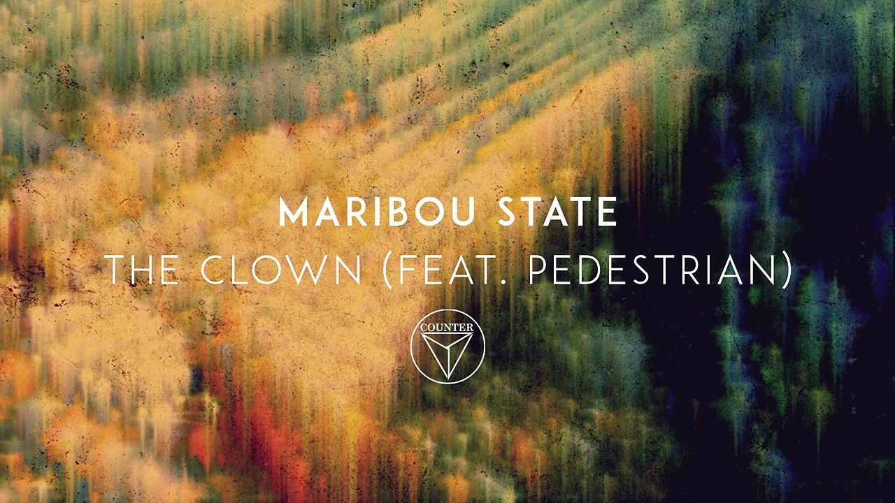 Maribou State - 'The Clown' ft. Pedestrian