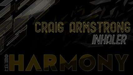 Craig Armstrong - Inhaler