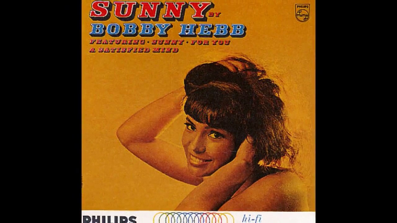 Bobby Hebb - Sunny (1966)