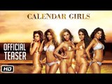 Calendar Girls Hindi Movie Official Teaser HD [2015] - Akanksha Puri, Avani Modi