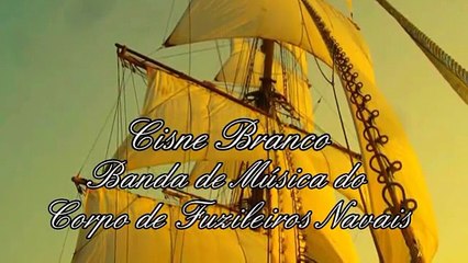 Cisne Branco - Banda de Música do Corpo de Fuzileiros Navais