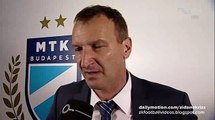 László Csaba Meccs utáni Nyilatkozata - MTK Budapest v. Vojvodina 02.07.2015 Europa League 1st round