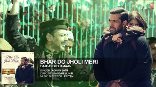 Bhar Do Jholi Meri Full Audio Song Bajrangi Bhaijaan