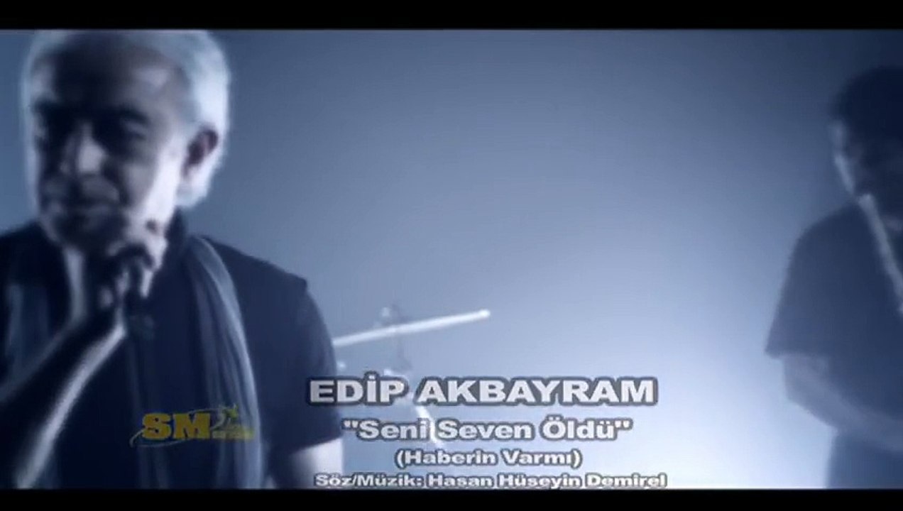 Edip Akbayram - Seni Seven Öldü (Haberin Varmı)