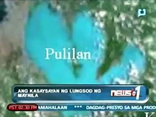 [News@1] Xiao Time: Ang kasaysayan ng lungsod ng Maynila
