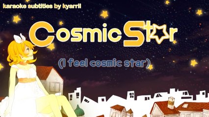 【Kagamine Len】 Cosmic Star 【VOCALOID Cover】 +VSQx