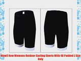 Wow!! New Womens Outdoor Cycling Shorts With 4D Padded L Size Only
