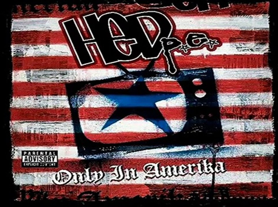 (hed)p.e. - Only In Amerika (2004) [Full Album]
