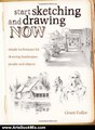 Arts Book Review: Start Sketching & Drawing Now: Simple techniques for drawing landscapes, people...