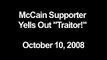 McCain Supporter Yells Out 