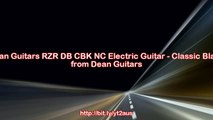 Dean Guitars RZR DB CBK NC Electric Guitar - Classic Black Reviews