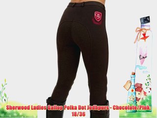 Download Video: Sherwood Ladies Gallop Polka Dot Jodhpurs - Chocolate/Pink: 18/36