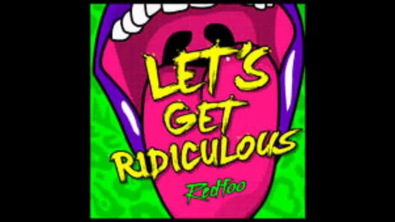 Redfoo - Let's Get Ridiculous (Audio)