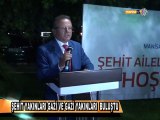 ŞEHİT YAKINLARI GAZİ VE GAZİ YAKINLARI  BULUŞTU