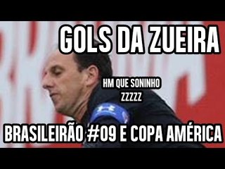 GOLS DA ZUEIRA - BRASILEIRÃO 2015  #09 E COPA AMÉRICA