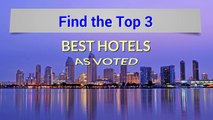 What is the best hotel in San Diego CA? Top 3 best San Diego hotels as voted by travelers