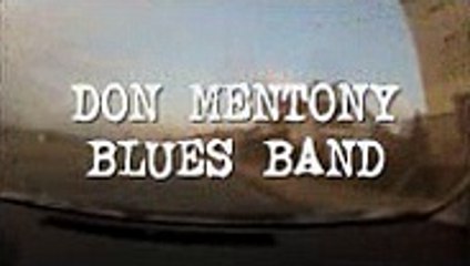 DON MENTONY BLUES BAND - Last Night (1988)