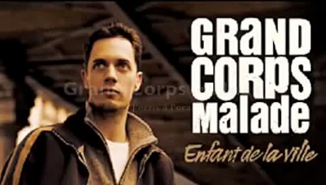 Grand Corps Malade - J'écris à l'oral