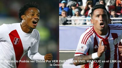 Ver Perú vs Paraguay Copa América 2015