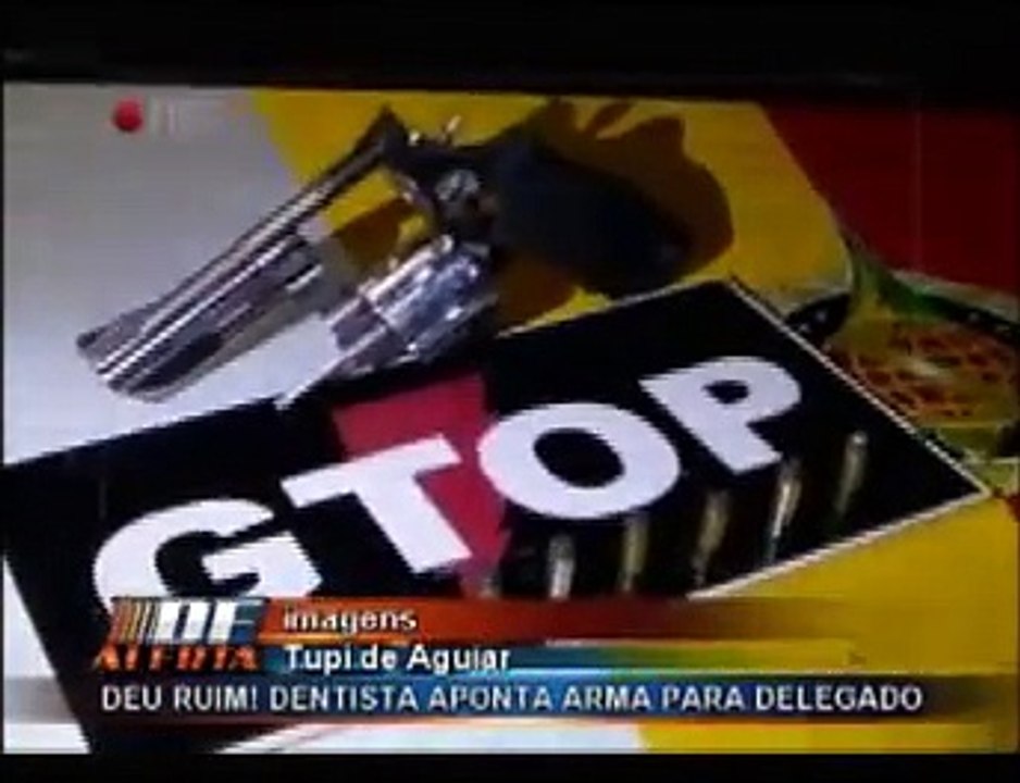 Dentista armado