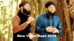 Dhondte Reh Jaoge Video Naat - Hafiz Tahir Qadri - New Naat [2015] Naat Online