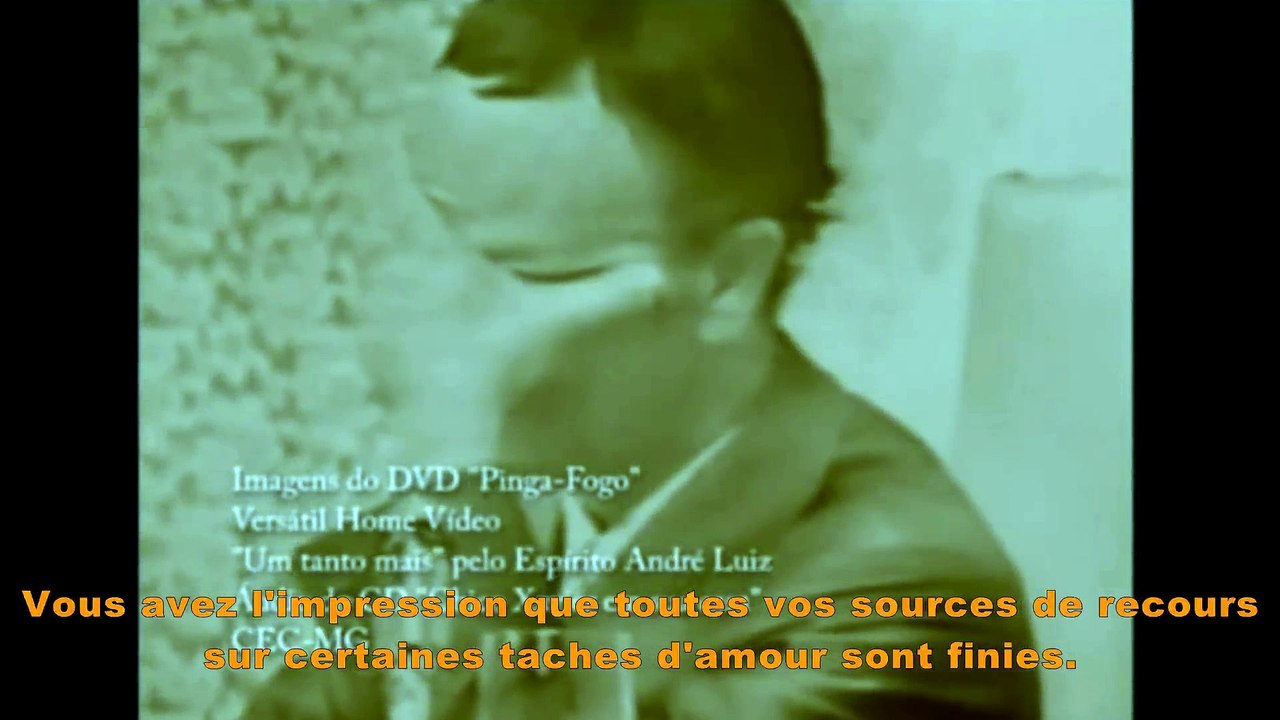 Un peu plus Message d'André Luiz psychographié par Chico Xavier