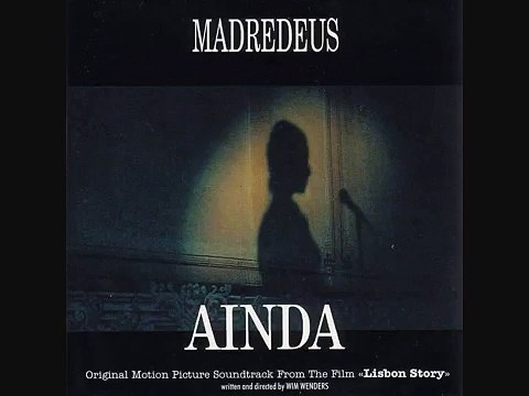 Madredeus - Ainda