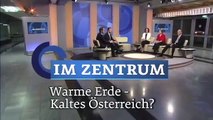 Highlights ORF 2 Im Zentrum mit Franz Schellhorn Thema: Warme Erde - Kaltes Österreich?