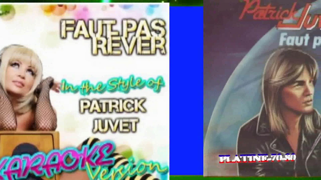 Patrick Juvet - Faut Pas Rêver (maxi)