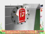 ARSENAL FC FOOTBALL CLUB SHIRT WALL CLOCK - ANY NAME ANY NUMBER - FREE PERSONALISATION