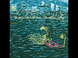 Catastrophe and the Cure (Four Tet Mix) By: Explosions in the Sky