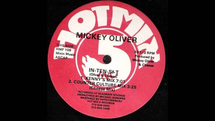 Mickey Oliver - In-Ten-Si-T (Counter Culture Mix) (B2)