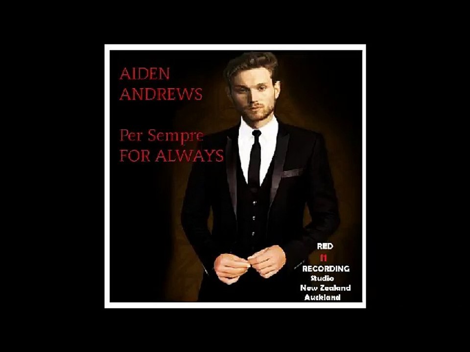 Aiden Andrews New cd  Per Sempre - For Always