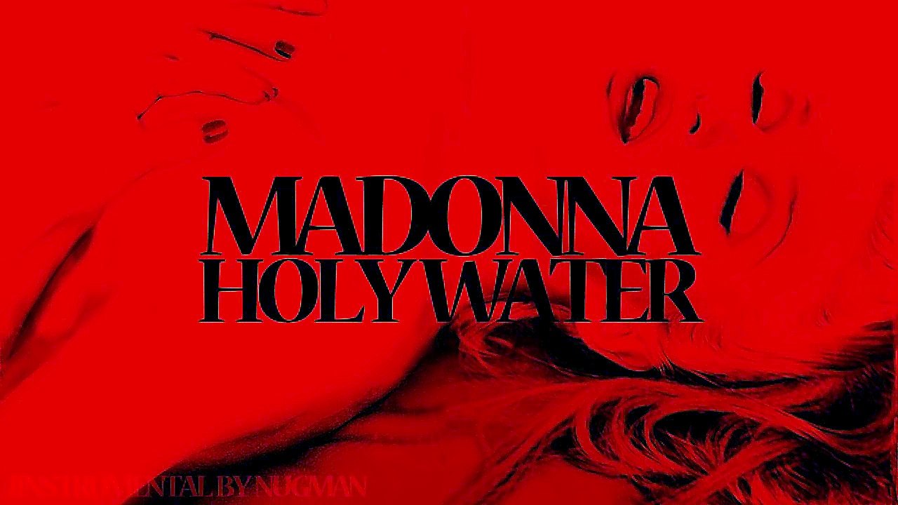 Madonna - Holy Water (Instrumental version)