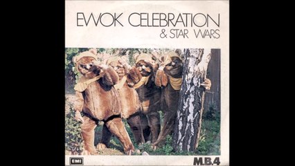 M.B.4. - Ewok Celebration & Star Wars (1983)