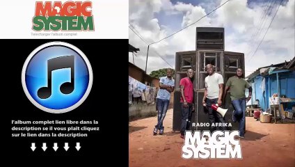 Magic System Radio Afrika 2015 Telecharger Album Complet Gratuit Free Download