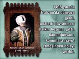 Osmanlı Sultanları - 10 - Kanuni Sultan Süleyman Han